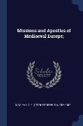 Missions and Apostles of Mediaeval Europe