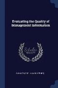 Evaluating the Quality of Management Information