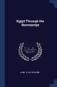 Egypt Through the Stereoscope