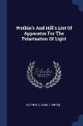 Watkin's and Hill's List of Apparatus for the Polarisation of Light