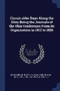 Circuit-Rider Days Along the Ohio, Being the Journals of the Ohio Conference from Its Organization in 1812 to 1826