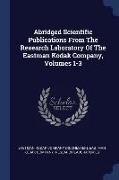 Abridged Scientific Publications from the Research Laboratory of the Eastman Kodak Company, Volumes 1-3