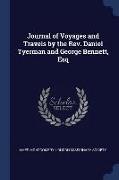 Journal of Voyages and Travels by the REV. Daniel Tyerman and George Bennett, Esq