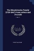 The Mendelssohn Family (1729-1847) from Letters and Journals, Volume 1