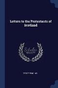 Letters to the Protestants of Scotland