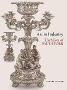 Art in Industry: The Silver of Paul Storr