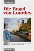 Die Engel von Lourdes