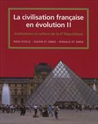 La Civilisation Francaise En Evolution II: Institutions Et Culture Depuis La Ve Republique