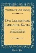 Das Lebenswerk Immanuel Kants