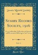 Sussex Record Society, 1916, Vol. 23