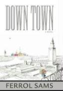 Down Town: A Novel (H734/Mrc)