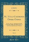 M. Tulli Ciceronis Opera Omnia, Vol. 3