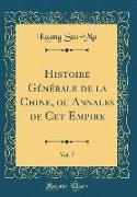 Histoire Générale de la Chine, ou Annales de Cet Empire, Vol. 7 (Classic Reprint)