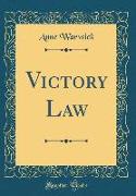 Victory Law (Classic Reprint)