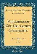 Forschungen Zur Deutschen Geschichte, Vol. 5 (Classic Reprint)