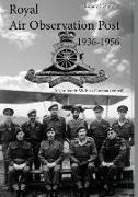 Royal Air Observation Post 1936-1956