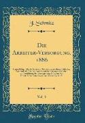 Die Arbeiter-Versorgung, 1886, Vol. 3