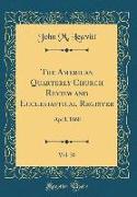 The American Quarterly Church Review and Ecclesiastical Register, Vol. 20