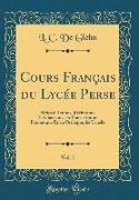 Cours Français du Lycée Perse, Vol. 1
