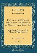 Journal of a Residence and Tour in the Republic of Mexico in the Year 1826, Vol. 2 of 2