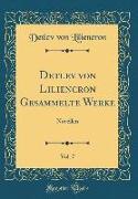 Detlev von Liliencron Gesammelte Werke, Vol. 7