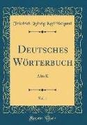 Deutsches Wörterbuch, Vol. 1