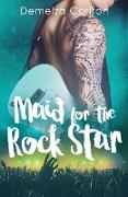 Maid for the Rock Star