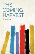 The Coming Harvest