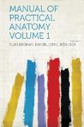 Manual of Practical Anatomy Volume 1