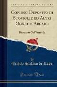 Copioso Deposito di Stoviglie ed Altri Oggetti Arcaici