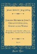 Johann Heinrich Jung's, Genannt Stilling, Sämmtliche Werke, Vol. 9