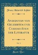 Anekdoten von Gelehrten und Curiositäten der Literatur, Vol. 3 (Classic Reprint)