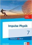 Impulse Physik 7. Ausgabe Sachsen-Anhalt. Arbeitsbuch mit eBook Klasse 7
