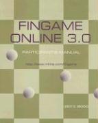 Fingame Online 3.0: The Financial Management Decision Game: Participant's Manual