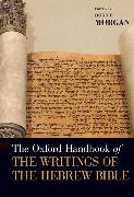 The Oxford Handbook of the Writings of the Hebrew Bible