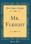 Mr. Fleight (Classic Reprint)