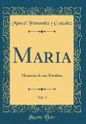 Maria, Vol. 2