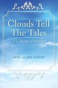 Clouds Tell The Tales