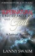 Supernatural Encounters with God