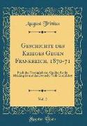 Geschichte des Krieges Gegen Frankreich, 1870-71, Vol. 2