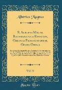 B. Alberti Magni, Ratisbonensis Episcopi, Ordinis Prædicatorum, Opera Omnia, Vol. 35