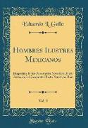 Hombres Ilustres Mexicanos, Vol. 3