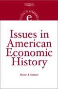 Issues in American Economic History