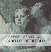 Rafael Armengol, Parelles de Tiepolo
