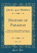 History of Paraguay, Vol. 2 of 2