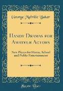 Handy Dramas for Amateur Actors