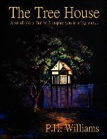 The Tree House: A Small Story That Will Inspire You in a Big Way