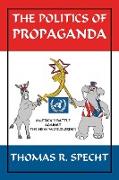 The Politics of Propaganda