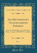 Aus Metternich's Nachgelassenen Papieren, Vol. 1