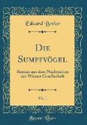 Die Sumpfvögel, Vol. 1